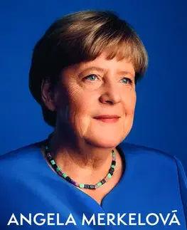 Biografie - ostatné Svoboda - Angela Merkel