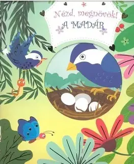 Leporelá, krabičky, puzzle knihy Nézd, megnövök! - A madár