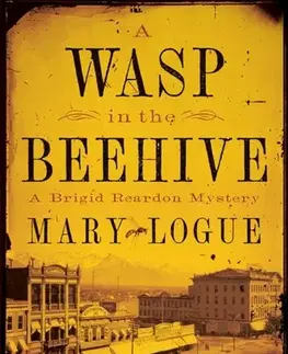 Detektívky, trilery, horory A Wasp in the Beehive - Mary Logue