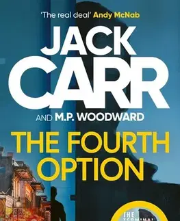 Detektívky, trilery, horory The Fourth Option - Jack Carr,M. P. Woodward