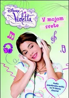 Pre dievčatá Violetta V mojom svete
