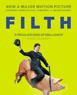 Cudzojazyčná literatúra Filth (film tie-in) - Irvine Welsh