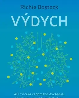 Duchovný rozvoj Výdych - Richie Bostock