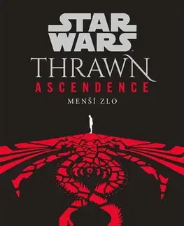 Sci-fi a fantasy Star Wars - Thrawn Ascendence: Menší zlo - Timothy Zahn,Lubomír Šebesta