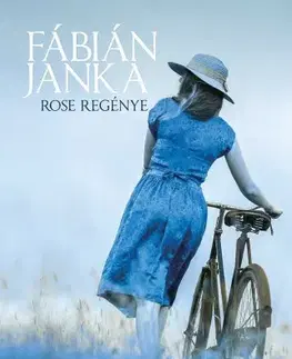Svetová beletria Rose regénye - Janka Fábián