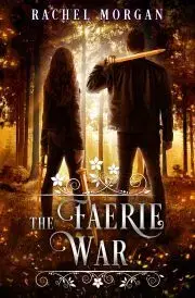 V cudzom jazyku The Faerie War - Morgan Rachel