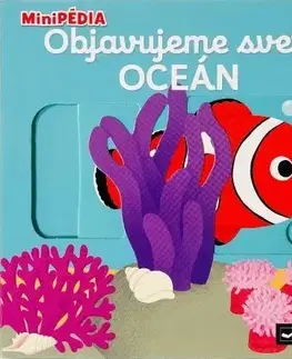 Leporelá, krabičky, puzzle knihy MiniPÉDIA – Objavujeme svet! Oceán