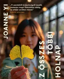 Pre deti a mládež - ostatné Az összes többi holnap - Joanne Yi