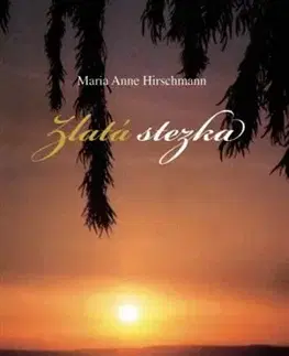 Kresťanstvo Zlatá stezka - Maria Anne Hirschmann