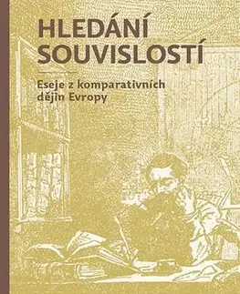 Eseje, úvahy, štúdie Hledání souvislostí - Miroslav Hroch