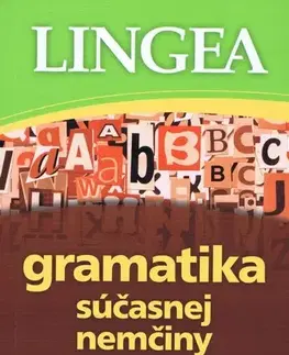 Gramatika a slovná zásoba Gramatika súčasnej nemčiny s praktickými príkladmi, 3. vydanie