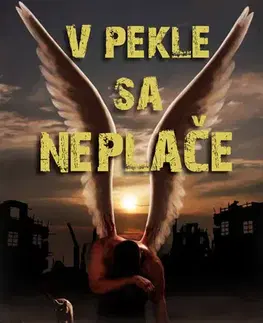 Romantická beletria V pekle sa neplače - Lenka Gahérová