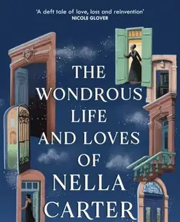 Sci-fi a fantasy The Wondrous Life and Loves of Nella Carter - Brionni Nwosu