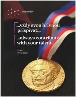 Hudba - noty, spevníky, príručky …vždy svou hřivnou přispívat… - Kolektív autorov