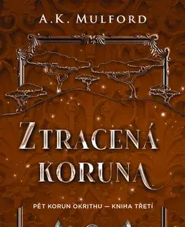 Sci-fi a fantasy Ztracená koruna - A. K. Mulford