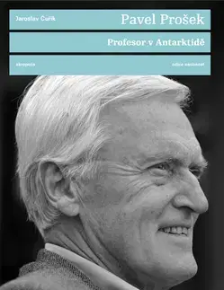 Cestopisy Profesor v Antarktidě - Pavel Prošek