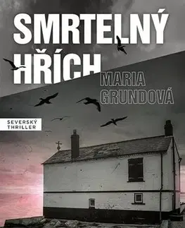 Detektívky, trilery, horory Smrtelný hřích - Maria Grundová