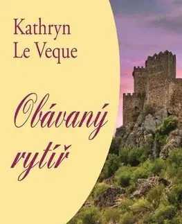 Historické romány Obávaný rytíř - Kathryn Le Veque