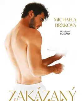 Romantická beletria Zakázaný dotyk - Michaela Brnková
