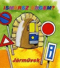 Leporelá, krabičky, puzzle knihy Ismersz engem? - Jármüvek - Zsuzsa Radványi