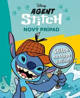 Dobrodružstvo, napätie, western Stitch - Agent Stitch - Nový prípad - Kolektív autorov