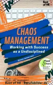Biznis a kariéra Chaos Management - Working with Success as a Undisciplined - Simone Janson