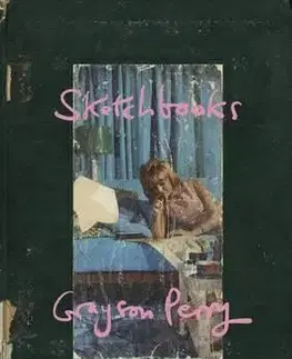 Umenie - ostatné Sketchbooks - Grayson Perry