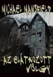 Sci-fi a fantasy Az elátkozott völgy - Michael Mansfield