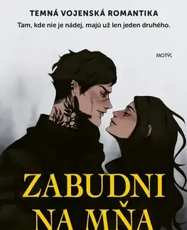 Romantická beletria Zabudni na mňa - K. M. Moronova,Martina Maňáková