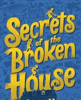 Pre deti a mládež Secrets of the Broken House - Taryn Souders