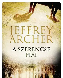 Detektívky, trilery, horory A szerencse fiai - Jeffrey Archer