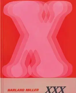 Maliarstvo, grafika Harland Miller: XXX - Harland Miller