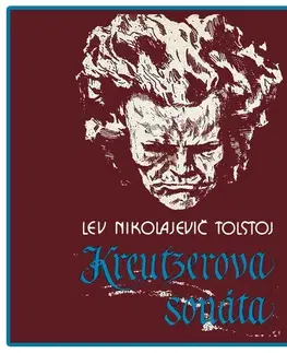 Svetová beletria SUPRAPHON a.s. Kreutzerova sonáta