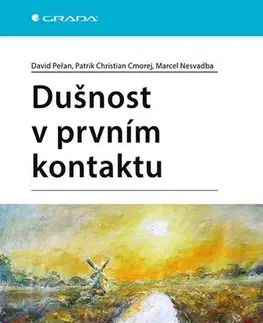 Medicína - ostatné Dušnost v prvním kontaktu - David Peřan,Patrik Christian Cmorej,Marcel Nesvadba