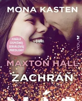 Young adults Maxton Hall 3: Zachráň nás - Mona Kasten