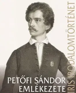 Eseje, úvahy, štúdie Petőfi Sándor emlékezete