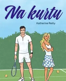 Romantická beletria Na kurtu - Katherine Reilly