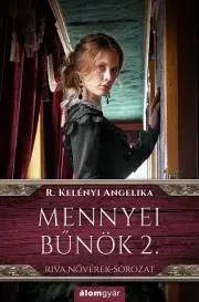 Detektívky, trilery, horory Mennyei bűnök 2. - R. Kelényi Angelika
