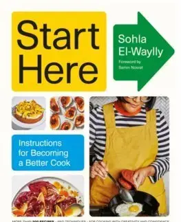 Kuchárky - ostatné Start Here - Sohla El-Waylly
