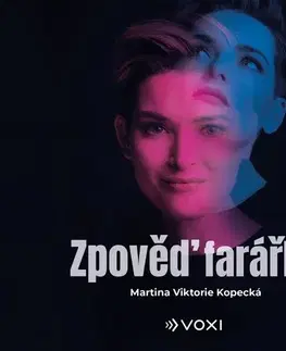 Fejtóny, rozhovory, reportáže Voxi Zpověď farářky (audiokniha)