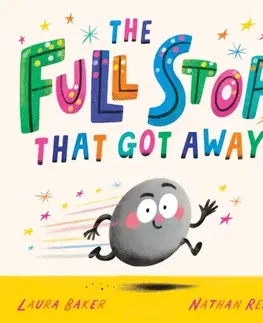 Pre deti a mládež The Full Stop That Got Away (PB) - Laura Baker