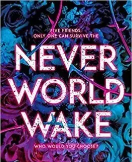 V cudzom jazyku Neverworld Wake - Marisha Pesslová