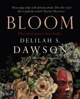 Detektívky, trilery, horory Bloom - Delilah S. Dawson