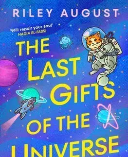 Sci-fi a fantasy The Last Gifts of the Universe - Riley August