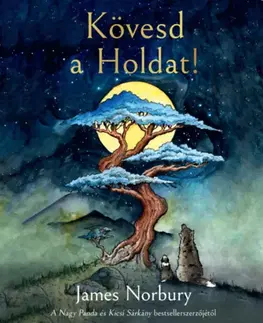 Svetová beletria Kövesd a Holdat! - James Norbury