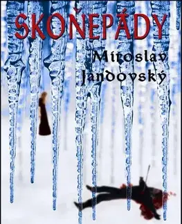 Historické romány Skoněpády - Miroslav Jandovský