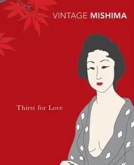 Svetová beletria Thirst for Love - Mishima Yukio