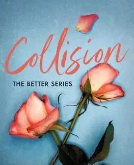 Romantická beletria Collision - The Better Series 1 - Carrie Leighton