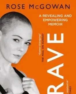 Biografie - ostatné Brave - Rose McGowan