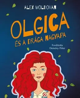 Pre dievčatá Olgica és a drága nagyapa - Alex Moldovan